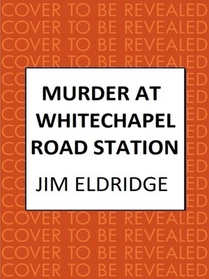 cover image of Murder at Whitechapel Road Station